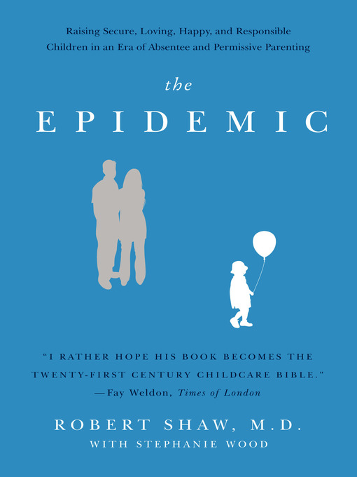 Title details for The Epidemic by Robert Shaw, M.D. - Available